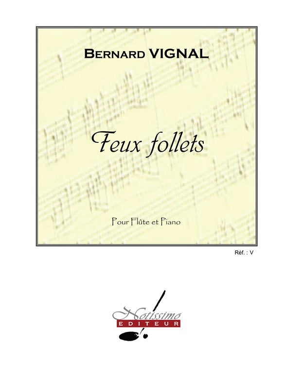 Feux Follets | Bernard Vignal | Flûte