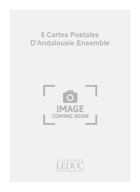 5 Cartes Postales D'Andalousie Ensemble | Jean-Marie Morel | Ensemble de chambre