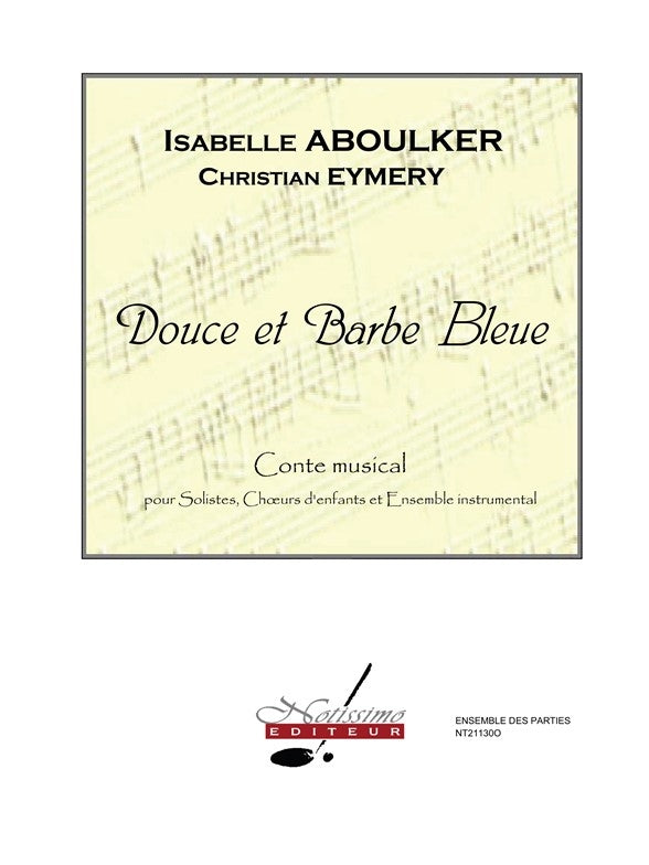 Douce Et Barbe Bleue | Isabelle Aboulker | Orchestre | Jeu de parties