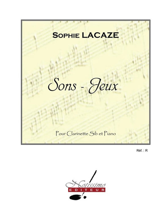 Sons - Jeux | Sophie Lacaze | Clarinette