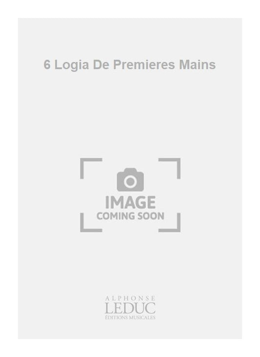 6 Logia De Premières Mains | E. Fischer | Piano