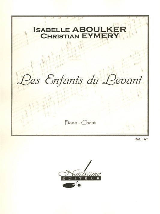 Les Enfants Du Levant | Isabelle Aboulker | Voix