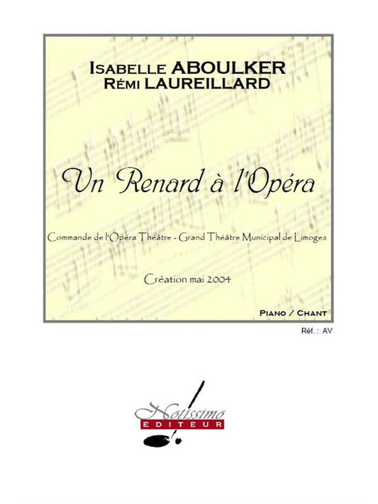 Renard A L'Opera | Isabelle Aboulker | Voix