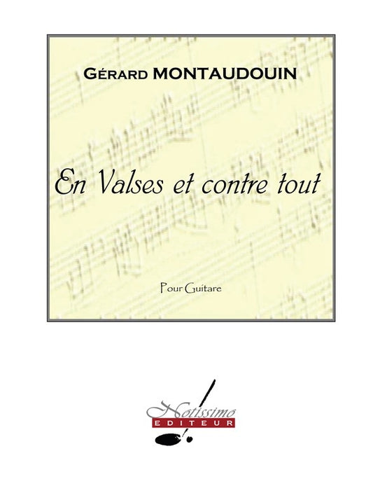En Valses Et Contre Tout | Montaudouin | Guitare