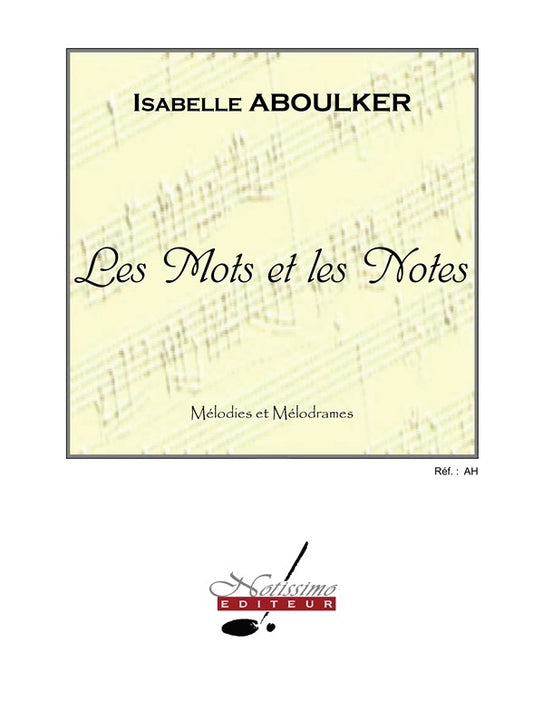 Les Mots et Les Notes Sur Des Thèmes D'Auteurs | Isabelle Aboulker