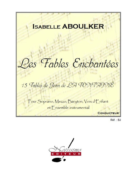 Les fables enchantées | Isabelle Aboulker | Voix | Partition