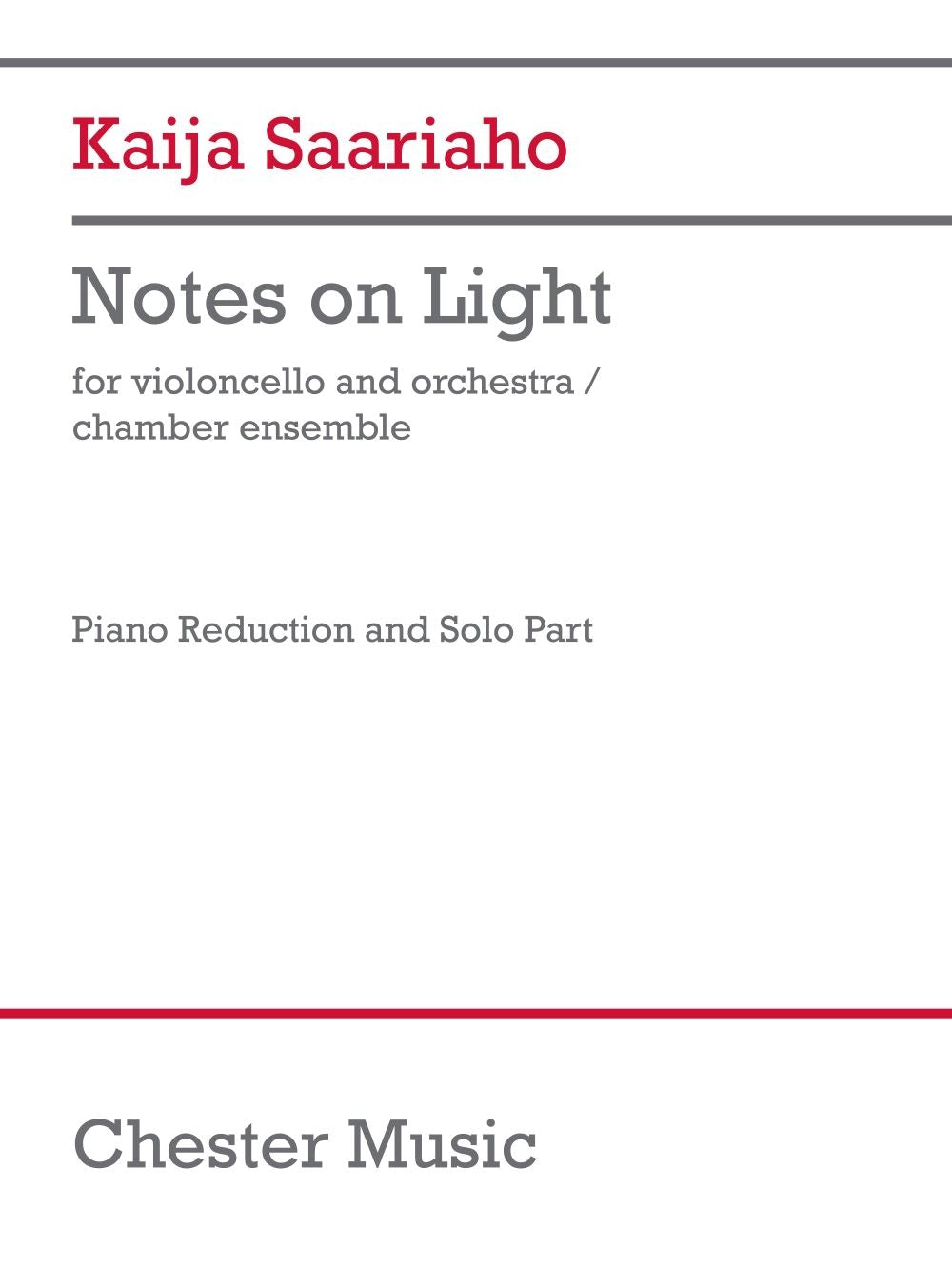 Notes on Light (Piano Reduction) de Kaija Saariaho, Livre + partie(s) séparée(s) pour violoncelle et Piano