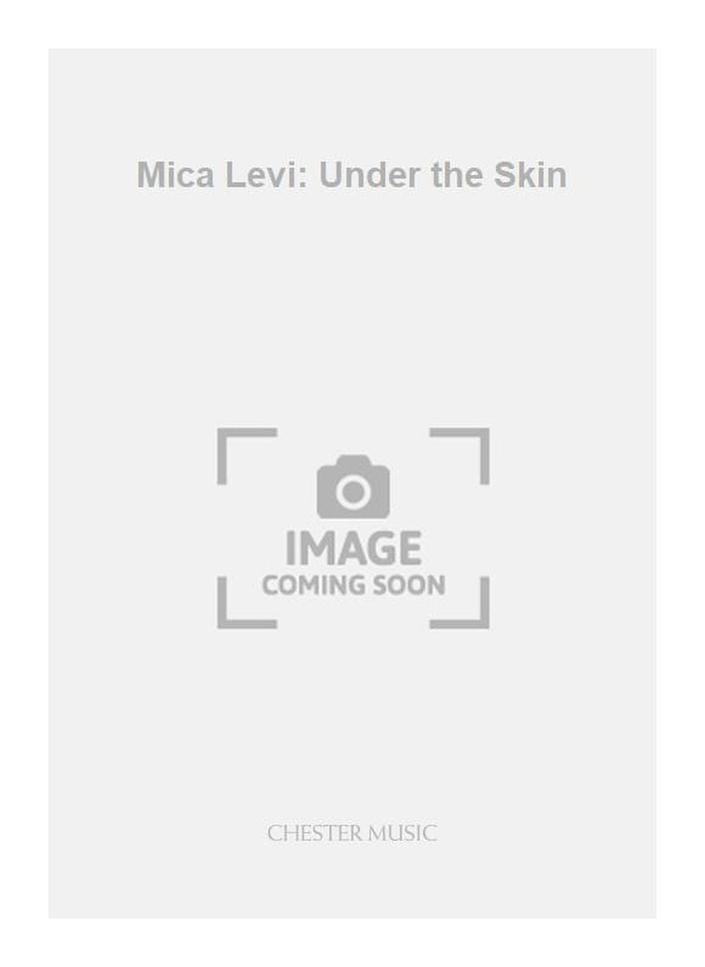 Mica Levi: Under the Skin de Mica Levi, Partition d'étude pour orchestre