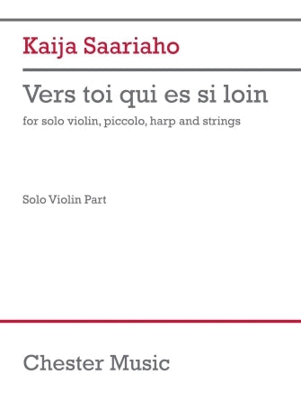 Vers toi qui es si loin (solo part) de Kaija Saariaho, Partie séparée pour violon et Piccolo et Harpe et Cordes