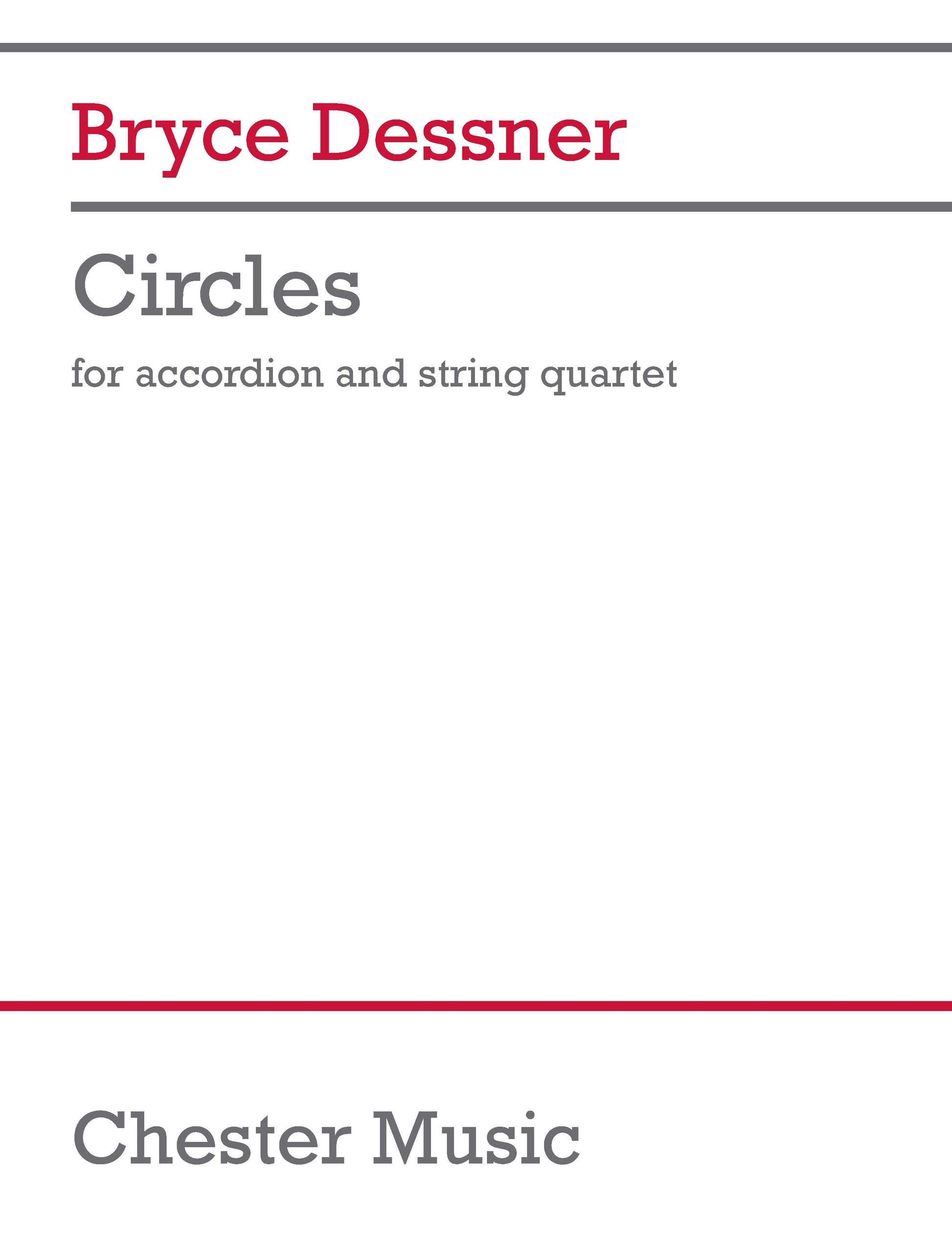 Circles de Bryce Dessner, Partition + parties pour quatuor à cordes et Accordéon