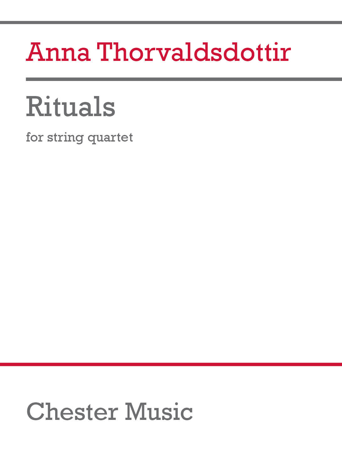 Rituals de Anna Thorvaldsdottir, Partition + parties pour quatuor à cordes