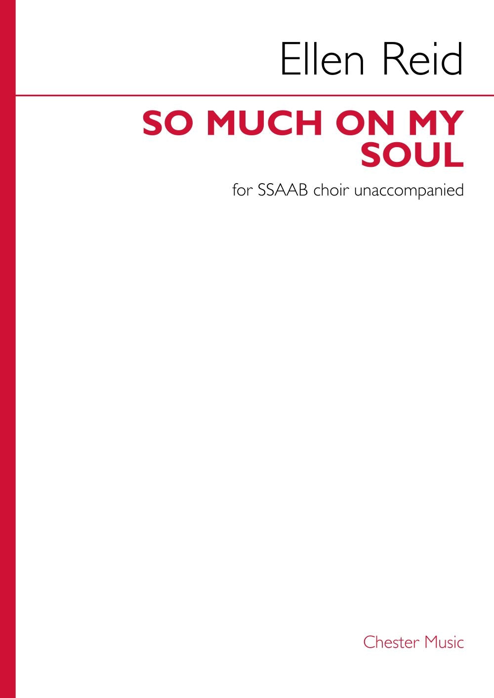 So Much on My Soul de Ellen Reid, Partition chorale pour sSAAB