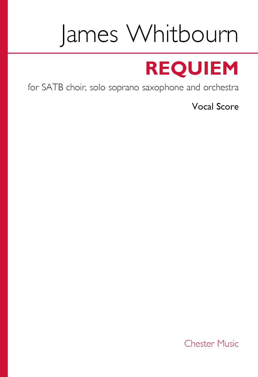 Requiem (vocal score) de James Whitbourn, Réduction pour piano pour sATB et Saxophone soprano et Orchestre