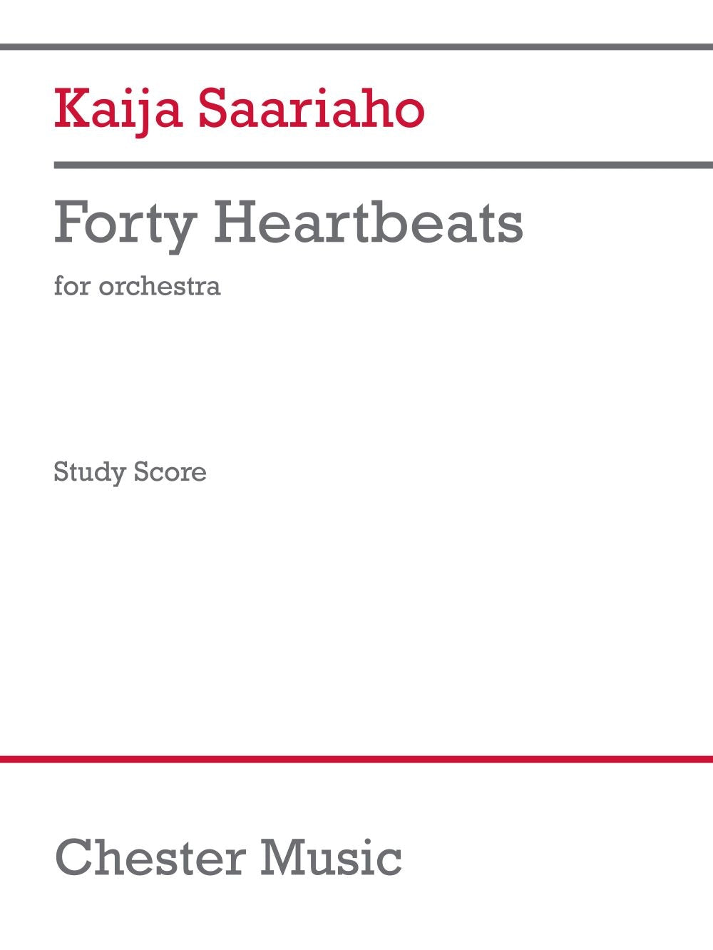 Forty Heartbeats de Kaija Saariaho, Partition d'étude pour orchestre