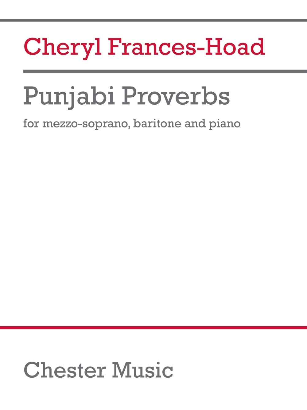 Punjabi Proverbs de Cheryl Frances-Hoad, Livre pour mezzo-Soprano, Baritone and Piano