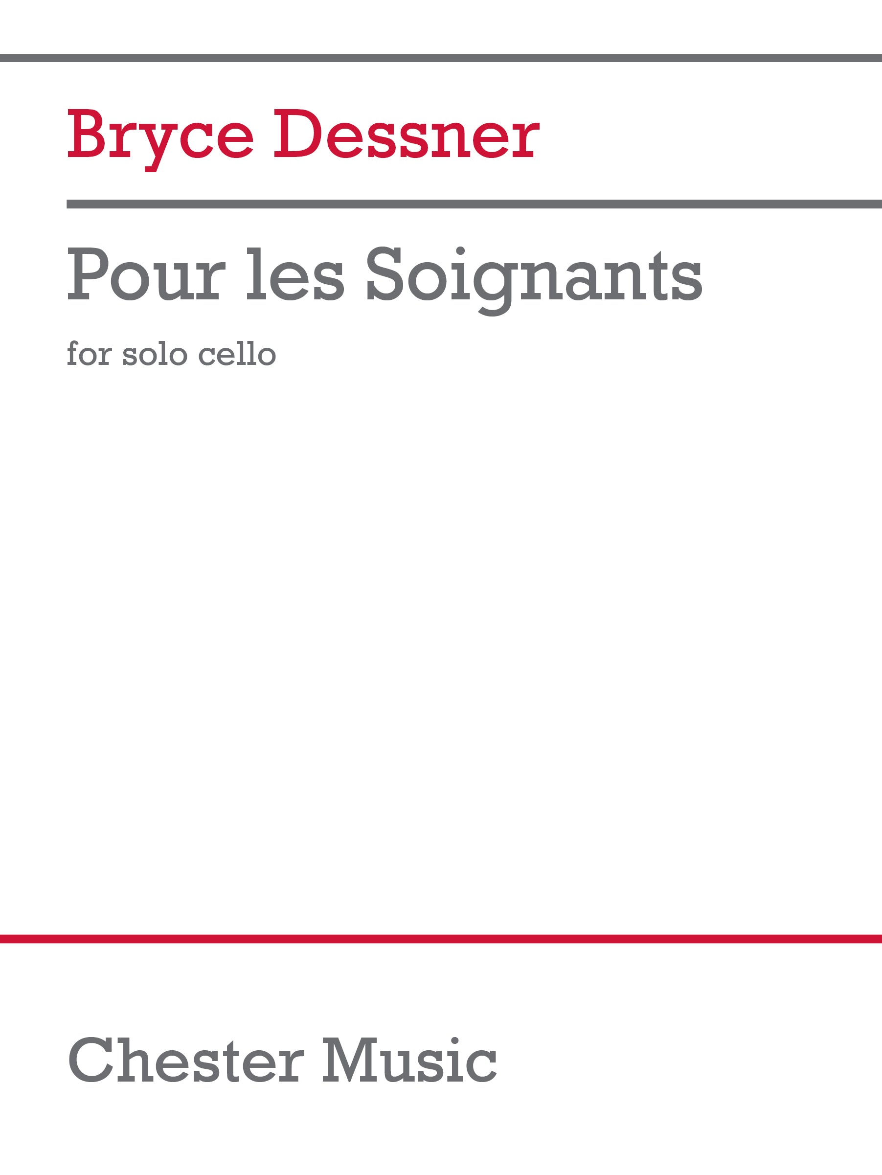 Pour les Soignants de Bryce Dessner, Livre pour violoncelle