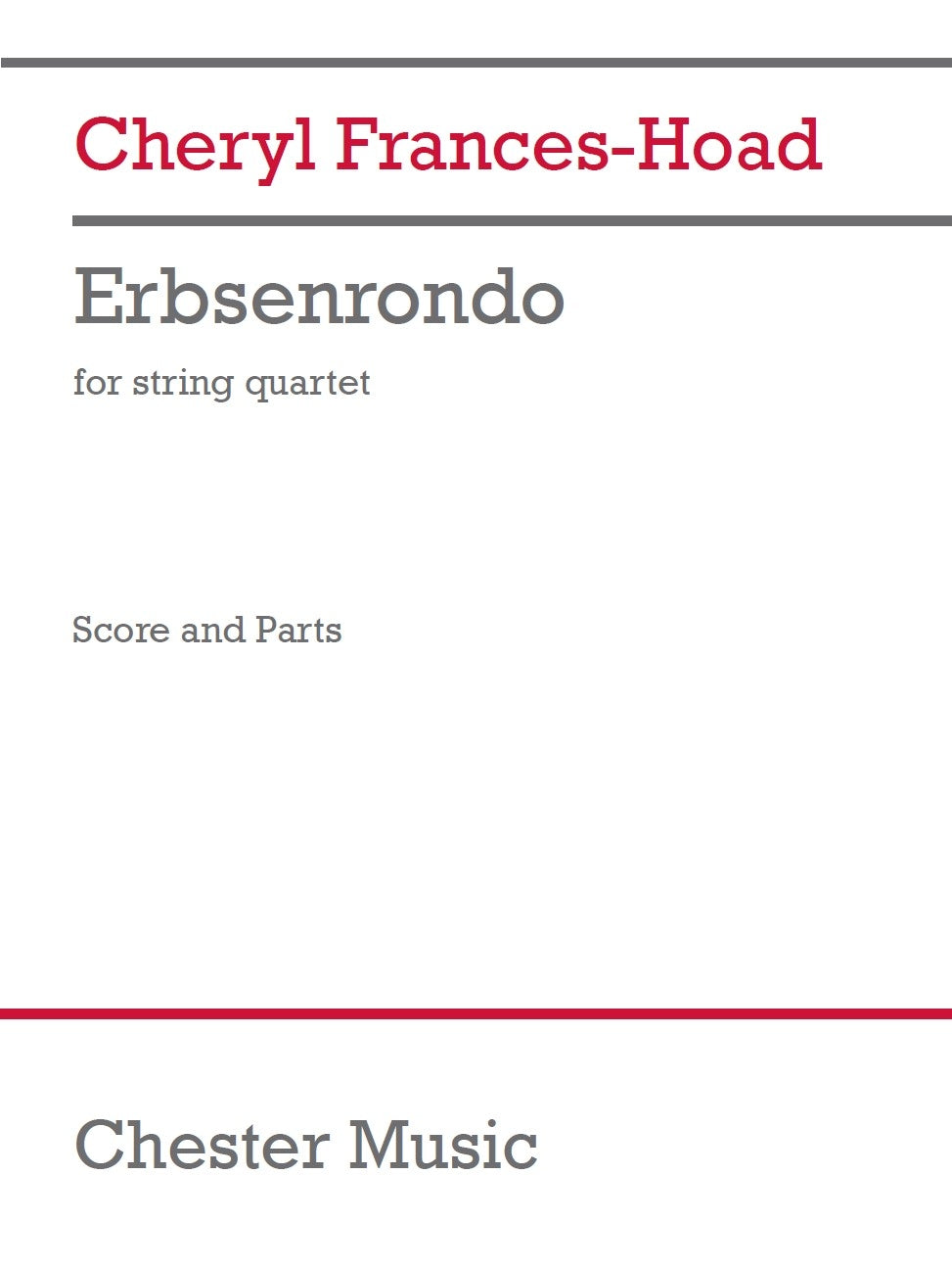 Erbsenrondo de Cheryl Frances-Hoad, Partition + parties pour quatuor à cordes