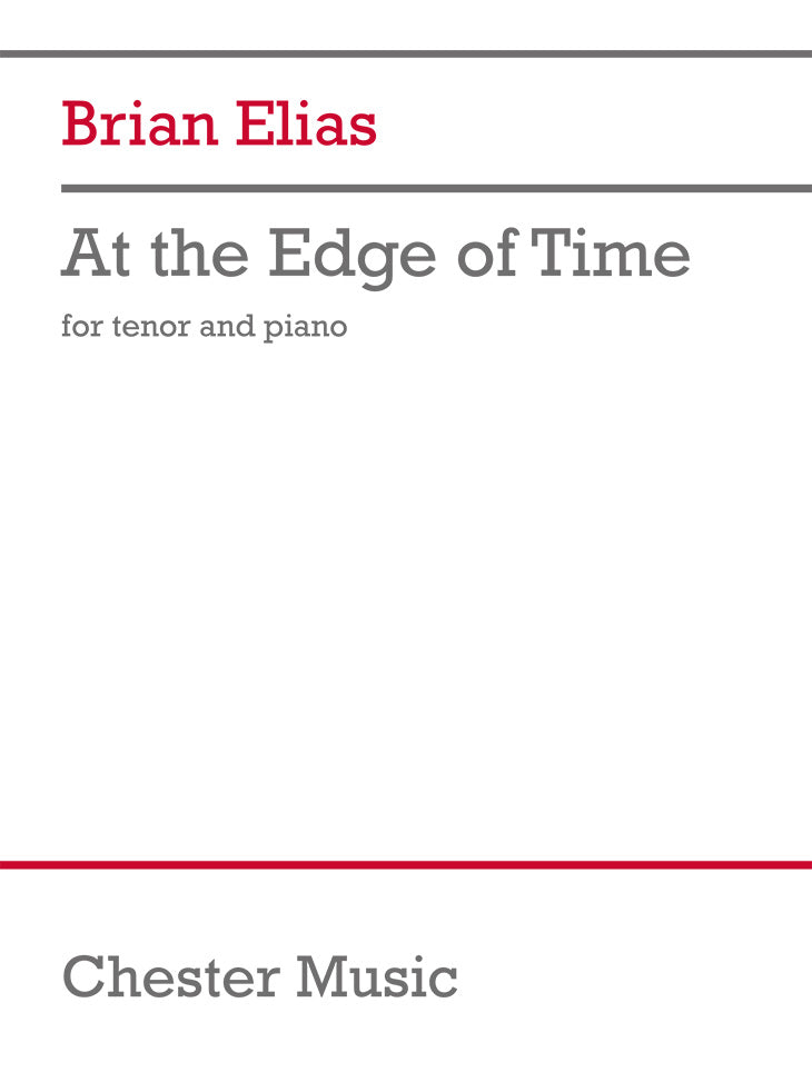 At The Edge Of Time de Brian Elias, Livre pour voix de ténor et Piano