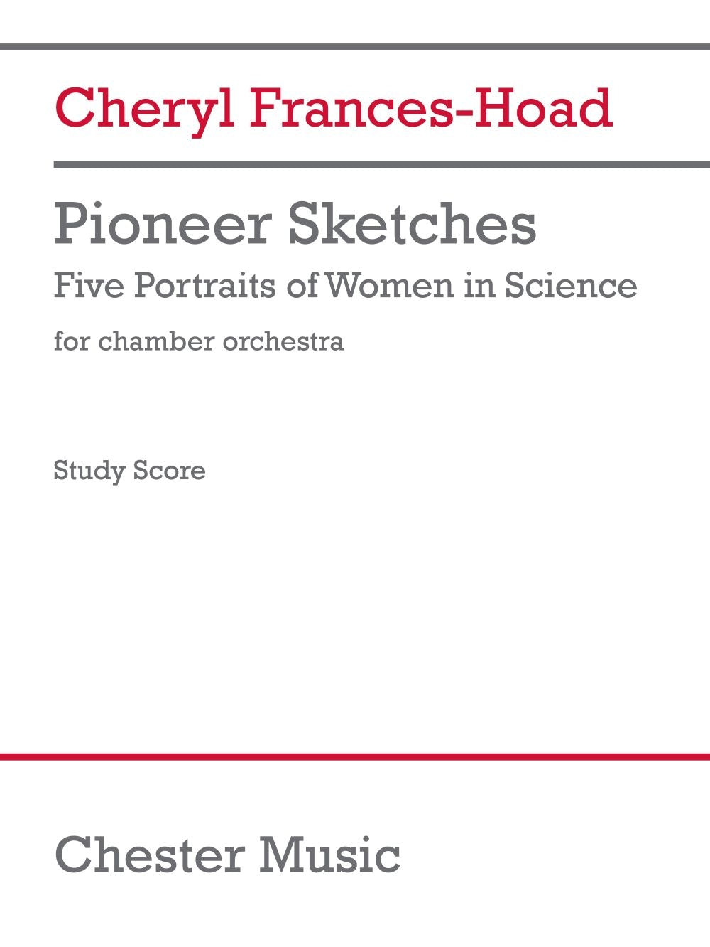 Pioneer Sketches de Cheryl Frances-Hoad, Partition pour orchestre de chambre