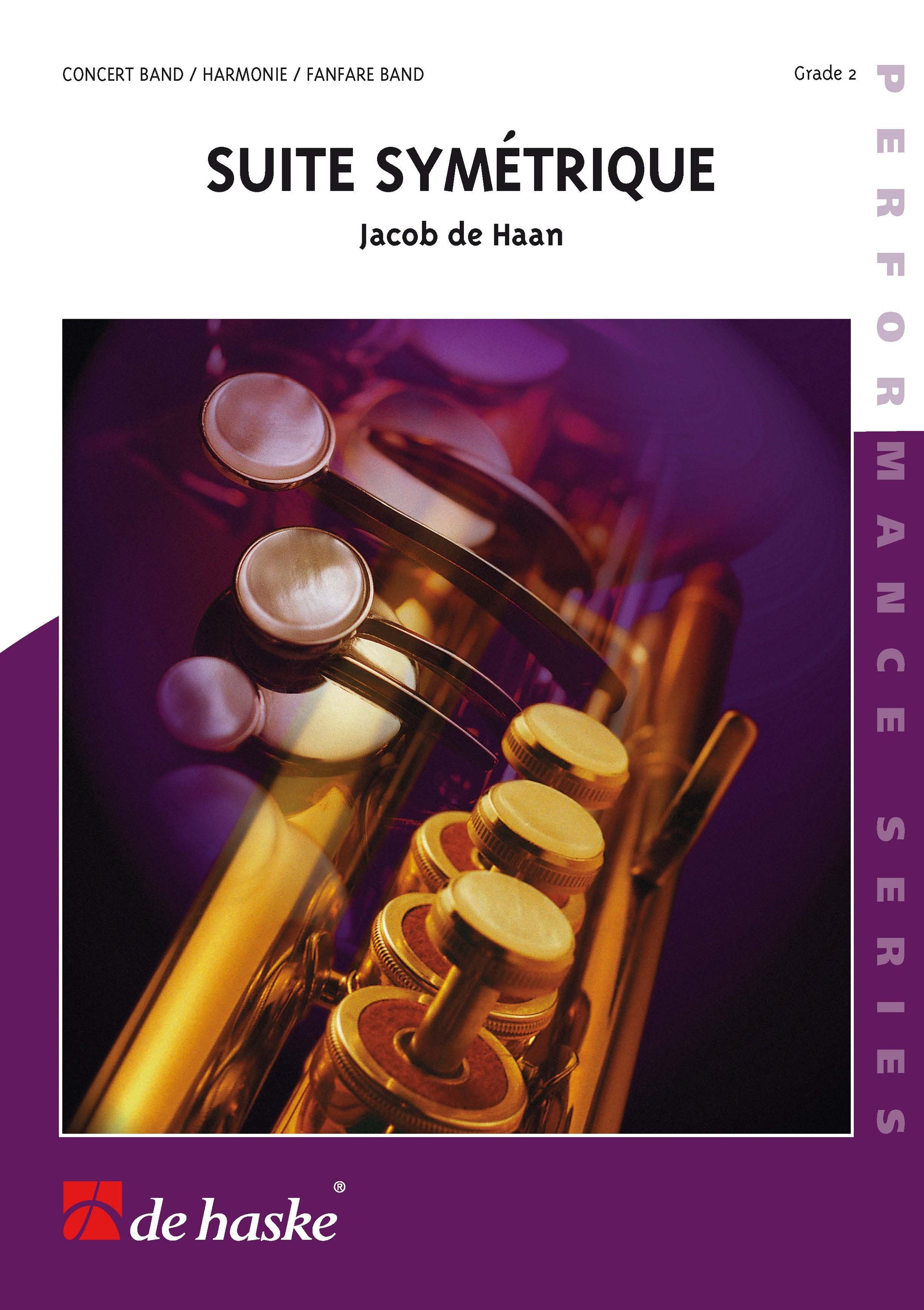 Suite Symétrique | Jacob de Haan | Orchestre d'harmonie | Partition