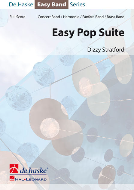 Easy Pop Suite | Dizzy Stratford | Orchestre d'harmonie | Partition + parties
