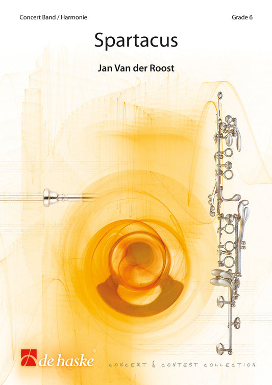 Spartacus | Jan Van der Roost | Orchestre d'harmonie | Partition + parties