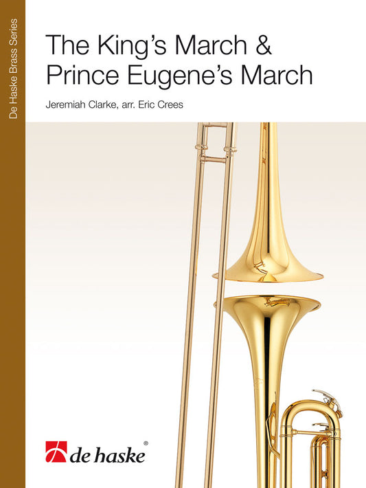 La Marche du roi et la Marche du prince Eugène | Jeremiah Clarke