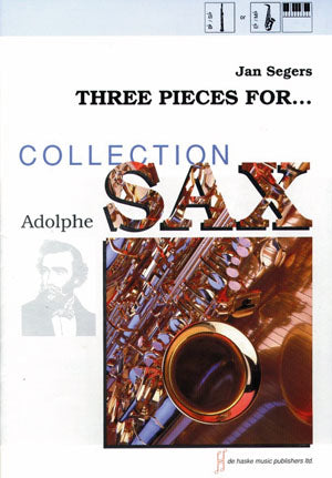 Trois Pièces pour... | Jan Segers | Saxophone