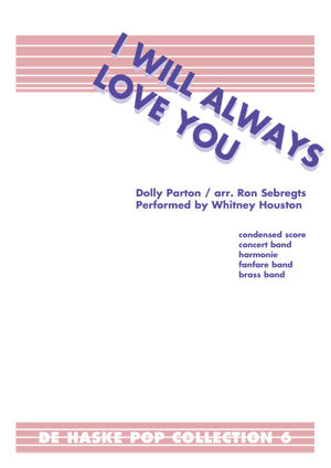 I Will Always Love You, Partition + parties pour orchestre d'harmonie