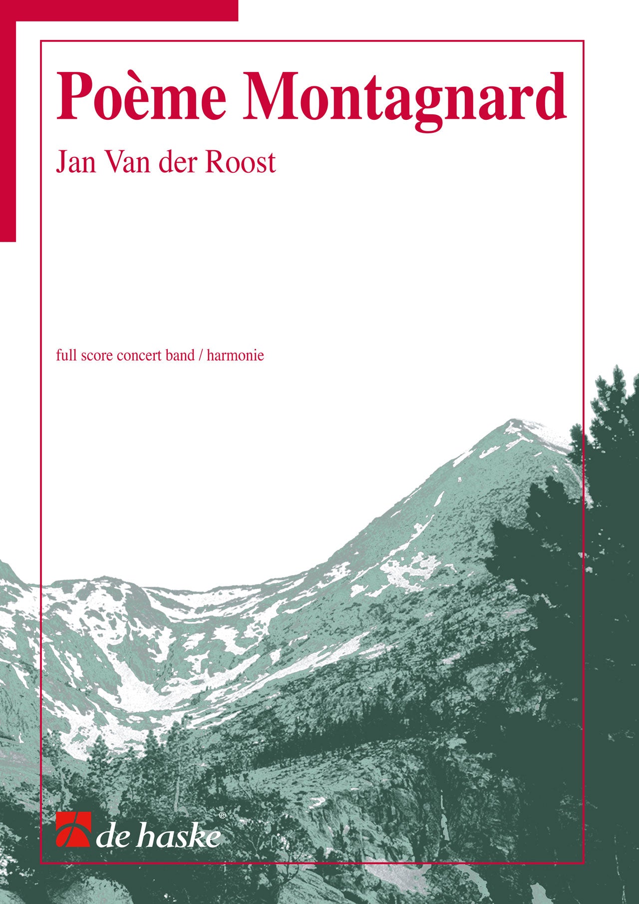 Poème Montagnard | Jan Van der Roost | Orchestre d'harmonie | Partition