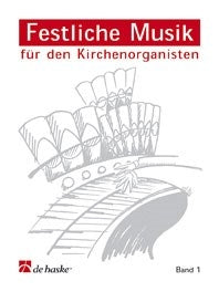 Festliche Musik Band 1, Livre pour orgue