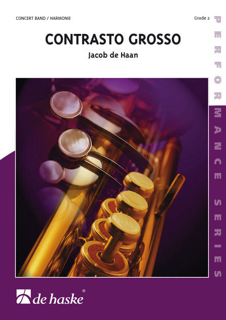 Contrasto Grosso | Jacob de Haan | Orchestre d'harmonie | Partition + parties