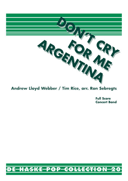 Don't cry for me Argentina | Andrew Lloyd Webber | Orchestre d'harmonie | Partition + parties