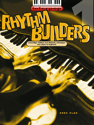 Bâtisseurs de rythme 1 | Kees Vlak | Piano | Livre | 981257.NL