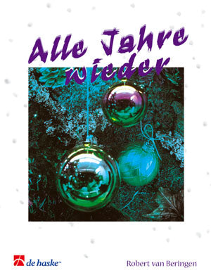 Alle Jahre wieder | arr. Robert van Beringen | Clarinette
