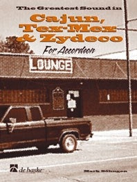 Le Plus Grand Son du Cajun, Tex-Mex et Zydeco | Mark Söhngen