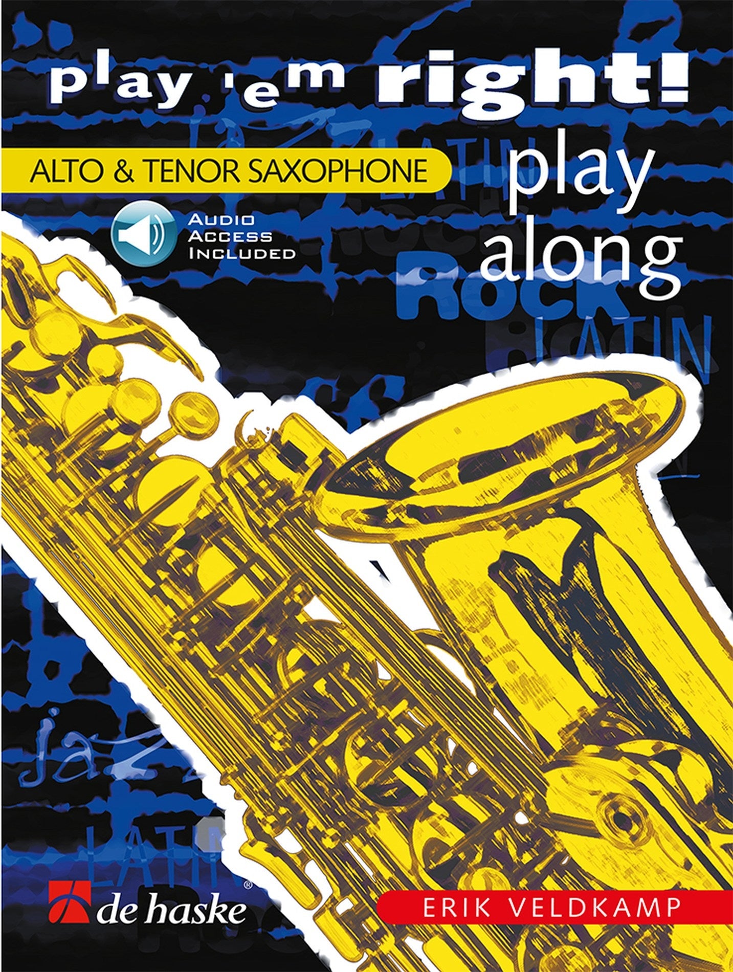 Play 'em Right! - à jouer avec accompagnement | Erik Veldkamp | Saxophone