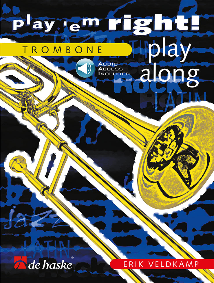 Play 'em Right! - à jouer avec accompagnement | Erik Veldkamp | Trombone
