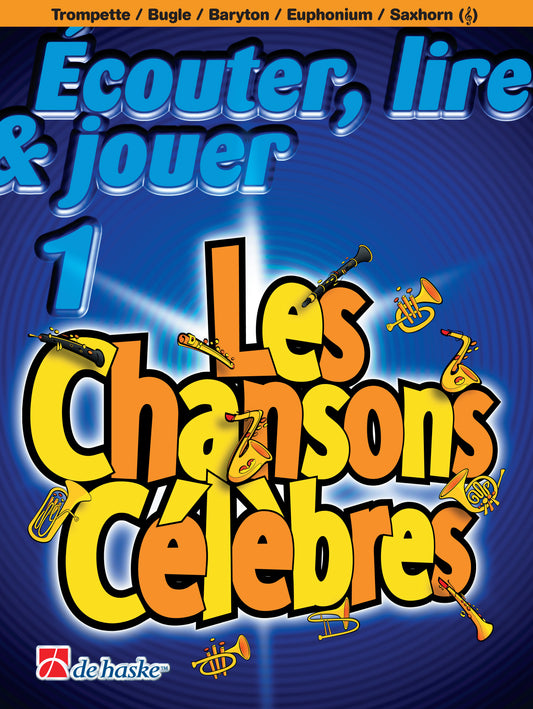 Écouter, Lire & Jouer 1 - Les Chansons Célèbres | éd. Jean Castelain | Trompette