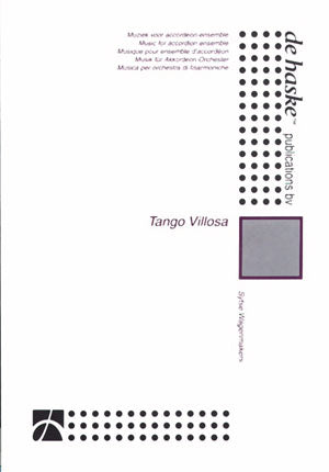 Tango Villosa | Sijtse Wagenmakers | Orchestre d'accordéons | Partition + parties