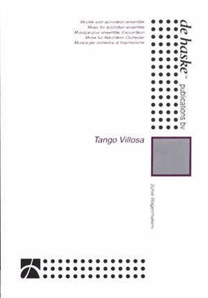 Tango Villosa | Sijtse Wagenmakers | Orchestre d'accordéons | Partition