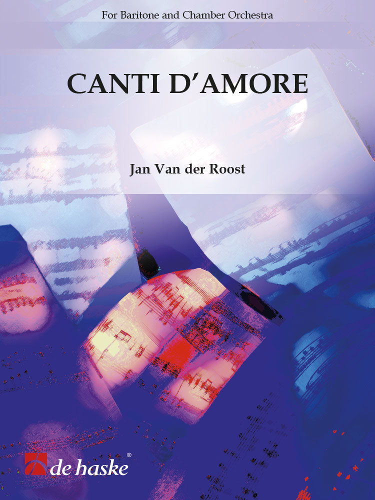 Canti d'Amore | Jan Van der Roost | Voix