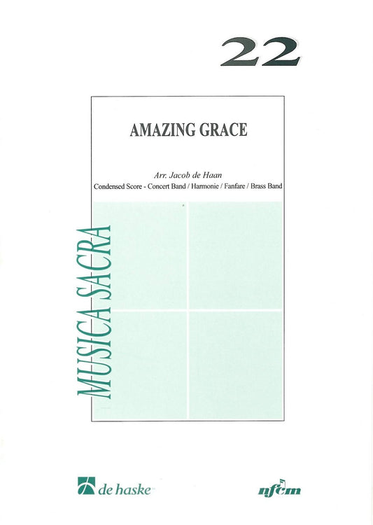 Amazing Grace | arr. Jacob de Haan | Orchestre d'harmonie | Partition