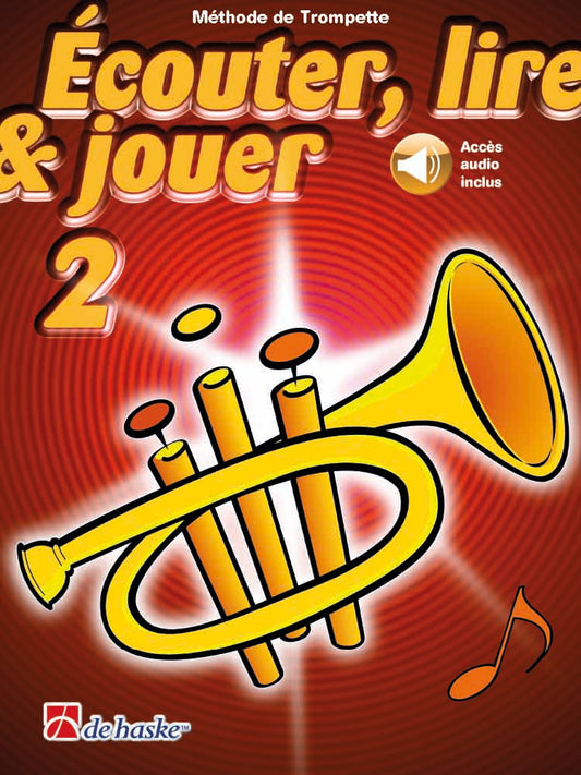 Écouter, lire & jouer 2 Trompette | éd. Tijmen Botma