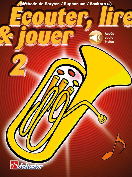 Écouter, lire & jouer 2 Baryton/Euph/Saxhorn TC | éd. Tijmen Botma