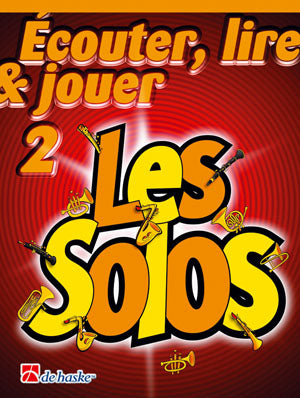 Écouter, Lire & Jouer 2- Les Solos | éd. Jean Castelain | Saxophone