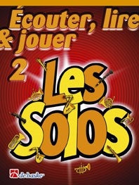 Écouter, Lire & Jouer 2- Les Solos | éd. Jean Castelain | Trompette