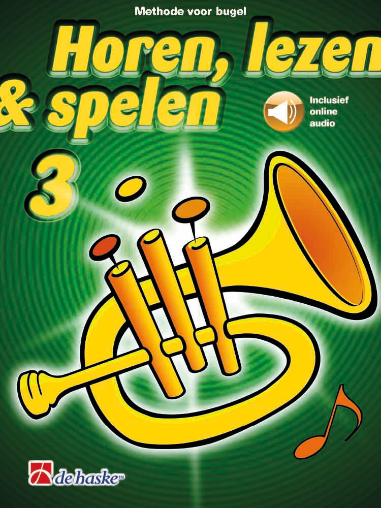 Écouter, Lire & Jouer 3 - Bugle | éd. Tijmen Botma