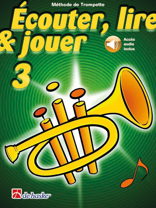 Écouter, lire & jouer 3 Trompette | éd. Tijmen Botma
