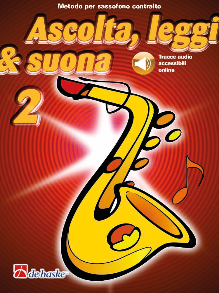 Écouter, Lire & Jouer 2 - Saxophone alto | Saxophone alto | Livre + audio en ligne | DHP 1043511-404